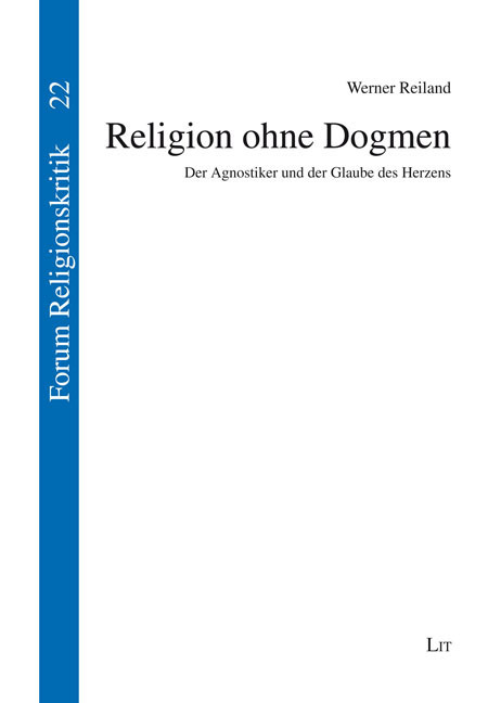 Cover: 9783643151087 | Religion ohne Dogmen | Der Agnostiker und der Glaube des Herzens