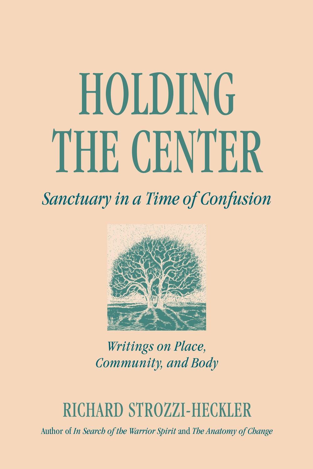 Cover: 9781883319540 | Holding the Center | Sanctuary in a Time of Confusion | Taschenbuch