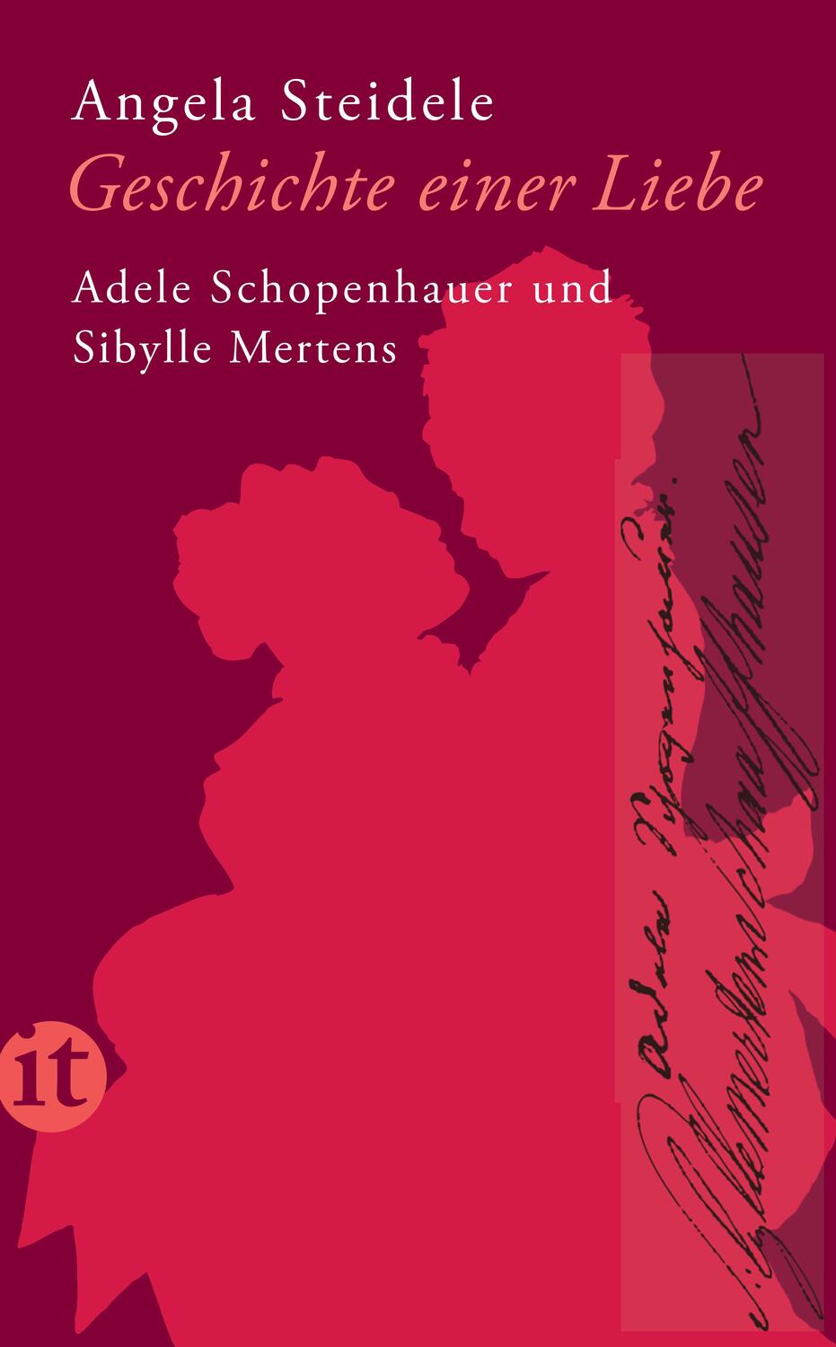 Cover: 9783458357315 | Geschichte einer Liebe: Adele Schopenhauer und Sibylle Mertens | Buch