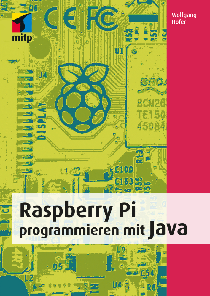 Cover: 9783958450554 | Raspberry Pi programmieren mit Java | Mit vielen Beispielprojekten