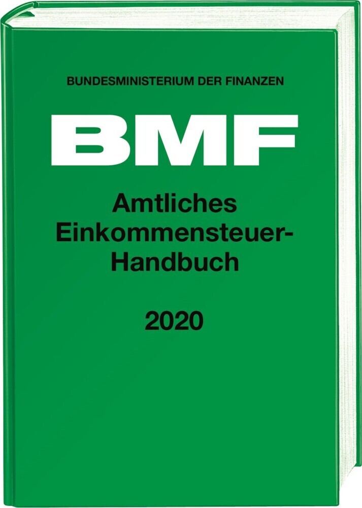Cover: 9783083600206 | Amtliches Einkommensteuer-Handbuch 2020 | BMF | Buch | 2021
