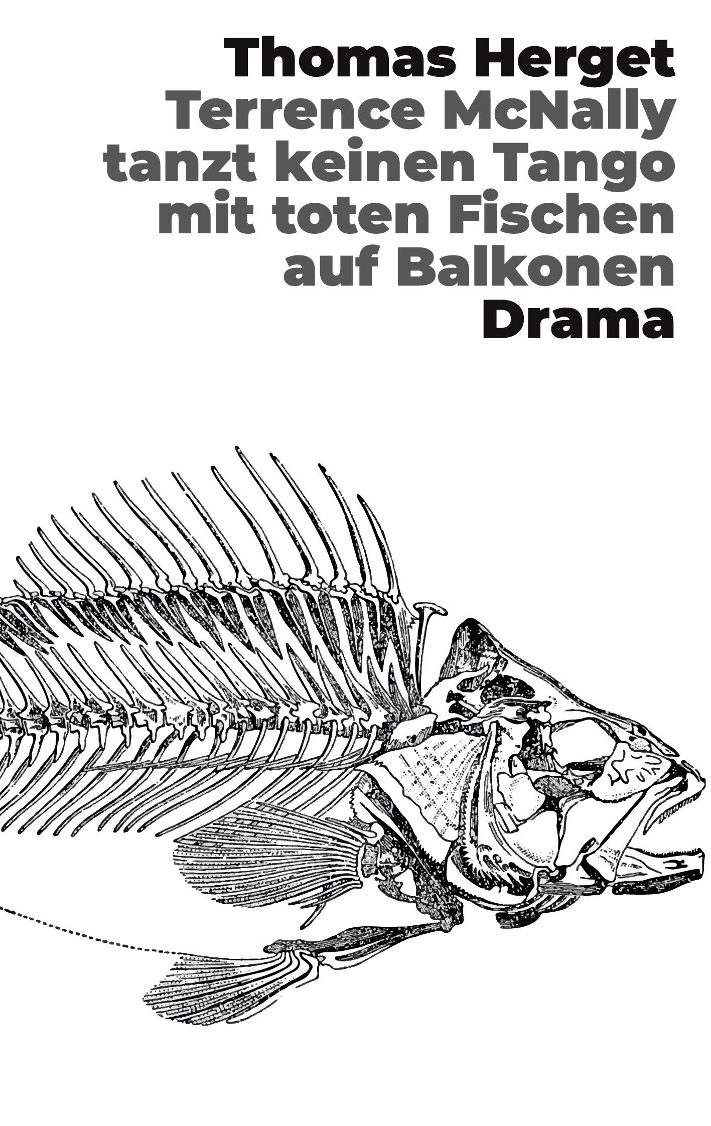 Cover: 9783754349298 | Terrence McNally tanzt keinen Tango mit toten Fischen auf Balkonen