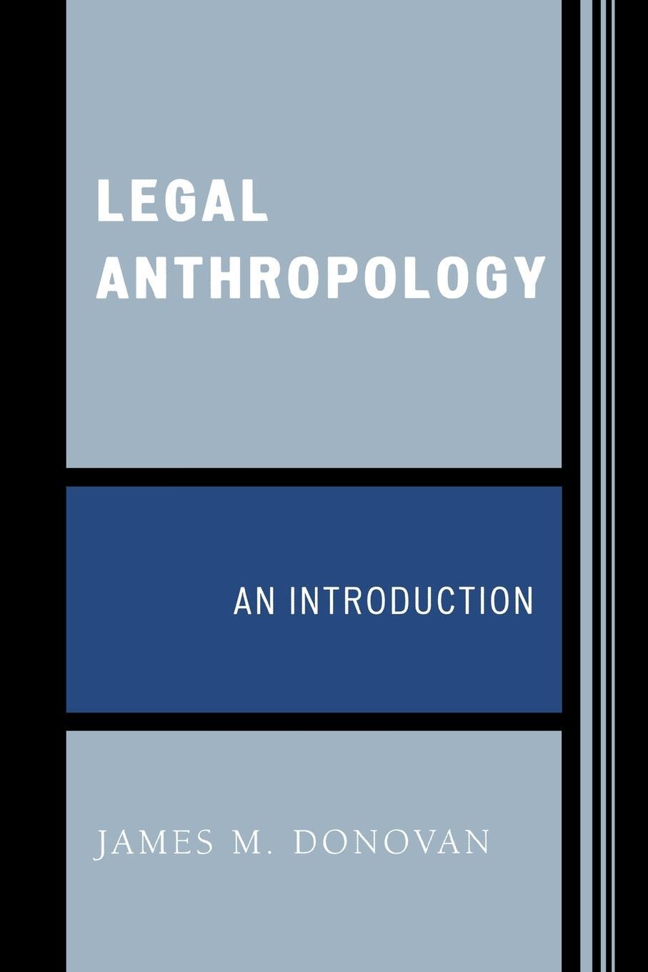 Cover: 9780759109834 | Legal Anthropology | An Introduction | James M. Donovan | Taschenbuch