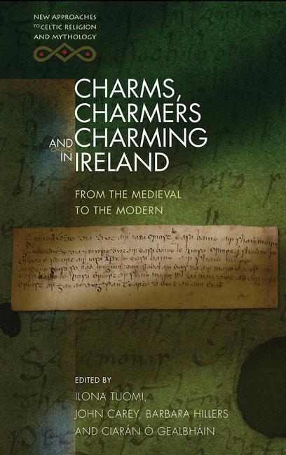 Cover: 9781786834928 | Charms, Charmers and Charming in Ireland | Barbara Hillers (u. a.)