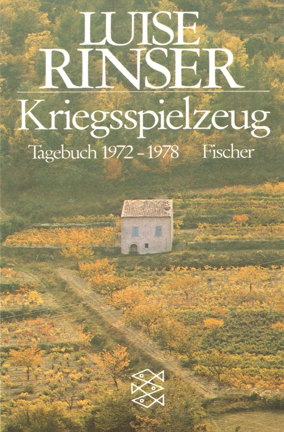 Cover: 9783596222476 | Kriegsspielzeug | Tagebuch 1972-1978 | Luise Rinser | Taschenbuch