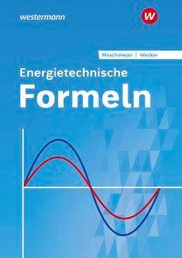 Cover: 9783427445227 | Energietechnische Formeln. Formelsammlung | Gerhard Wesker (u. a.)