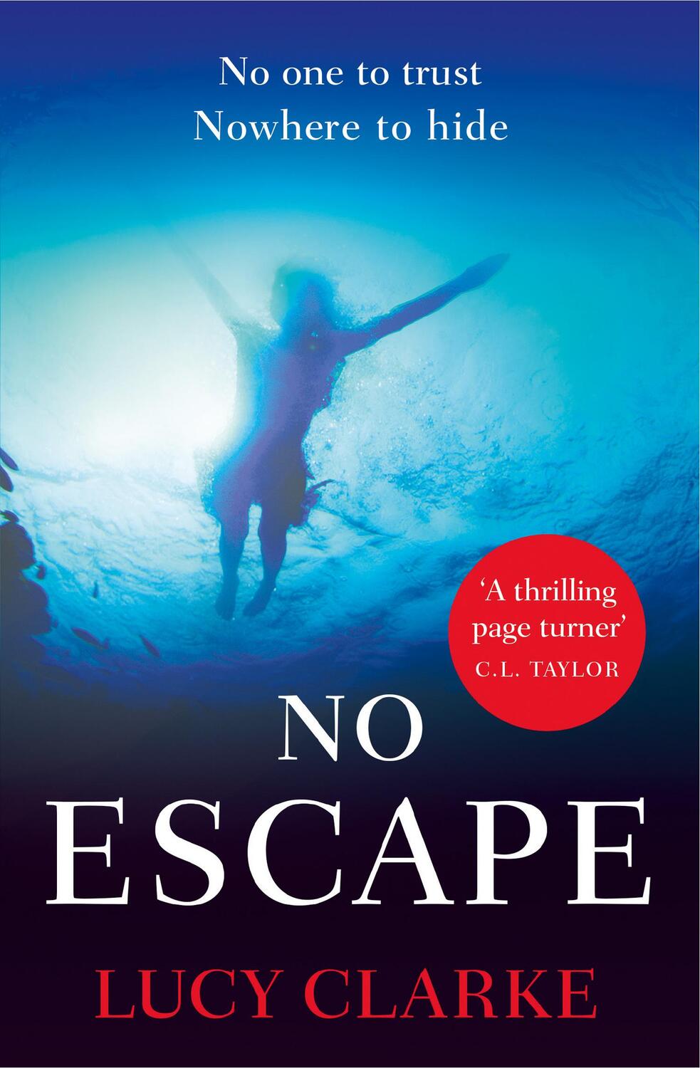 Cover: 9780008293406 | Clarke, L: No Escape | Taschenbuch | Kartoniert / Broschiert | 2018