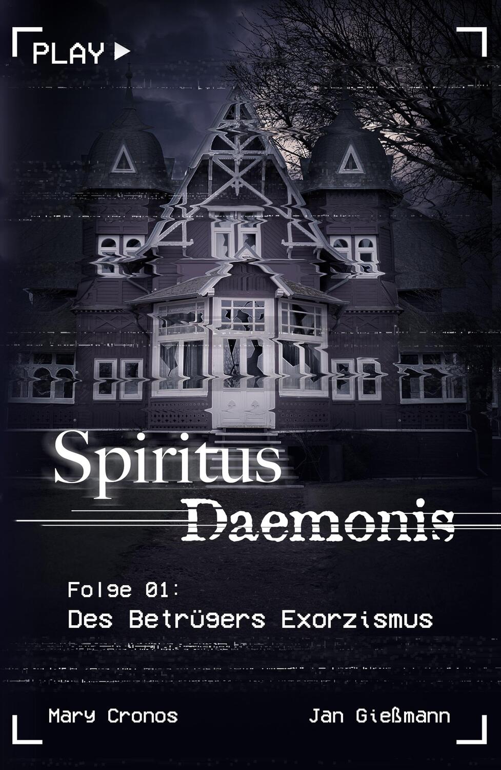 Cover: 9783987606663 | Spiritus Daemonis - Folge 1: Des Betrügers Exorzismus | Cronos (u. a.)