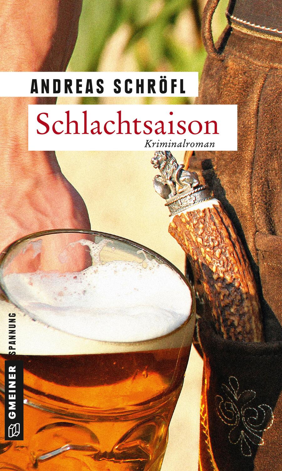 Cover: 9783839220504 | Schlachtsaison | Der »Sanktus« muss ermitteln | Andreas Schröfl | Buch