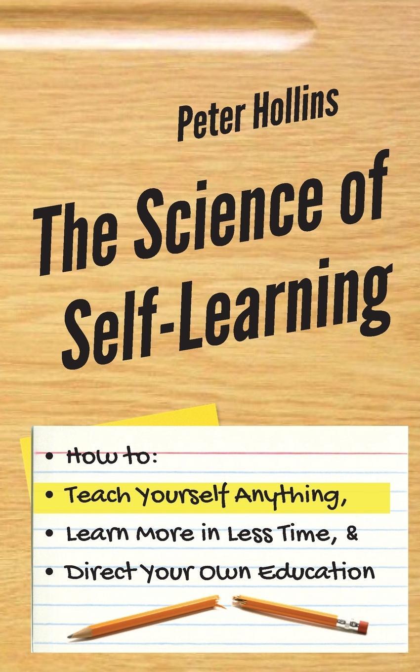 Cover: 9781647430429 | The Science of Self-Learning | Peter Hollins | Taschenbuch | Englisch