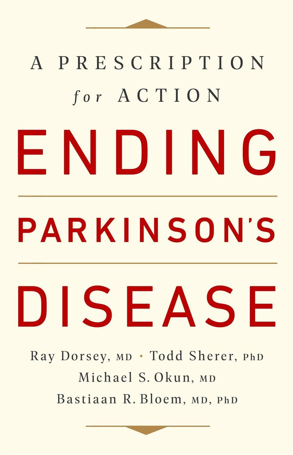 Cover: 9781541724501 | Ending Parkinson's Disease | A Prescription for Action | Bloem (u. a.)