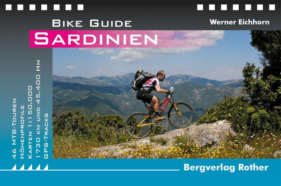 Cover: 9783763350216 | Bike Guide Sardinien | 46 MTB-Touren. Mit GPS-Tracks | Werner Eichhorn
