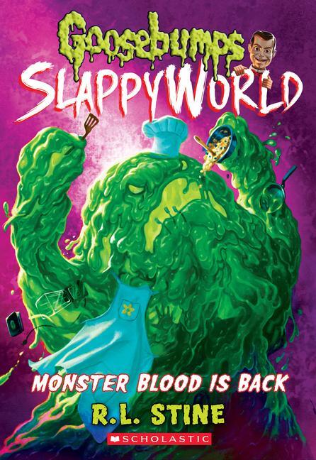 Cover: 9781338355796 | Monster Blood Is Back (Goosebumps Slappyworld #13) | Volume 13 | Stine