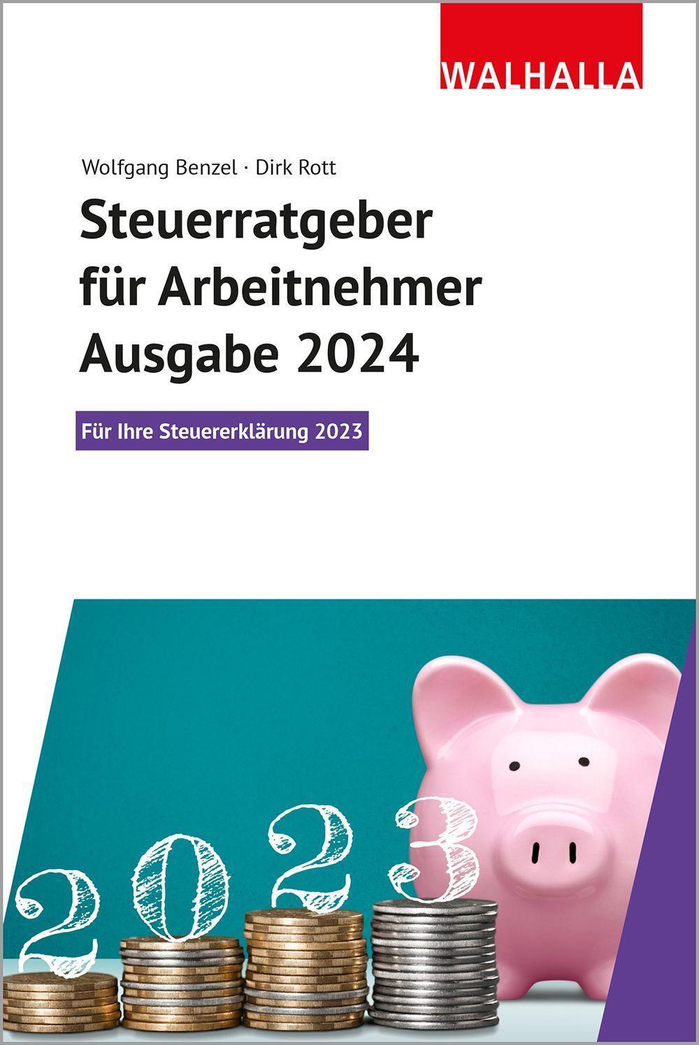 Cover: 9783802931901 | Steuerratgeber für Arbeitnehmer - Ausgabe 2024 | Benzel (u. a.) | Buch