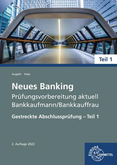 Cover: 9783758574290 | Neues Banking Prüfungsvorbereitung aktuell - Bankkaufmann/Bankkauffrau