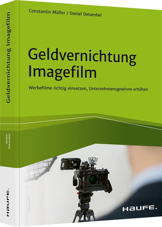 Cover: 9783648155868 | Geldvernichtung Imagefilm | Daniel Detambel (u. a.) | Taschenbuch