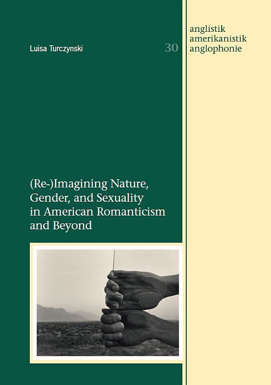 Cover: 9783989400436 | (Re-)Imagining Nature, Gender, and Sexuality in American...