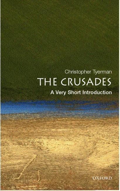 Cover: 9780192806550 | The Crusades: A Very Short Introduction | Christopher Tyerman | Buch