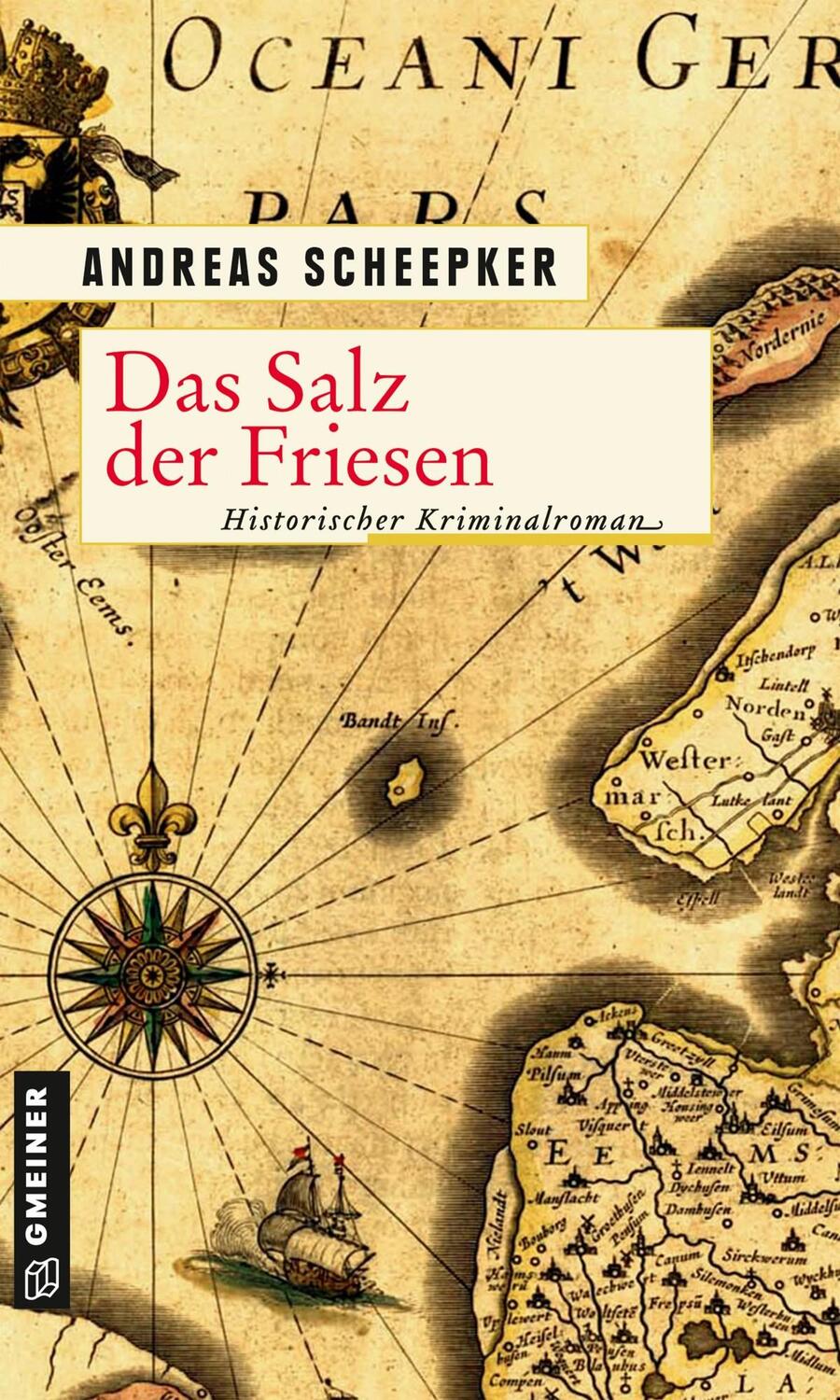 Cover: 9783839226780 | Das Salz der Friesen | Historischer Kriminalroman | Andreas Scheepker