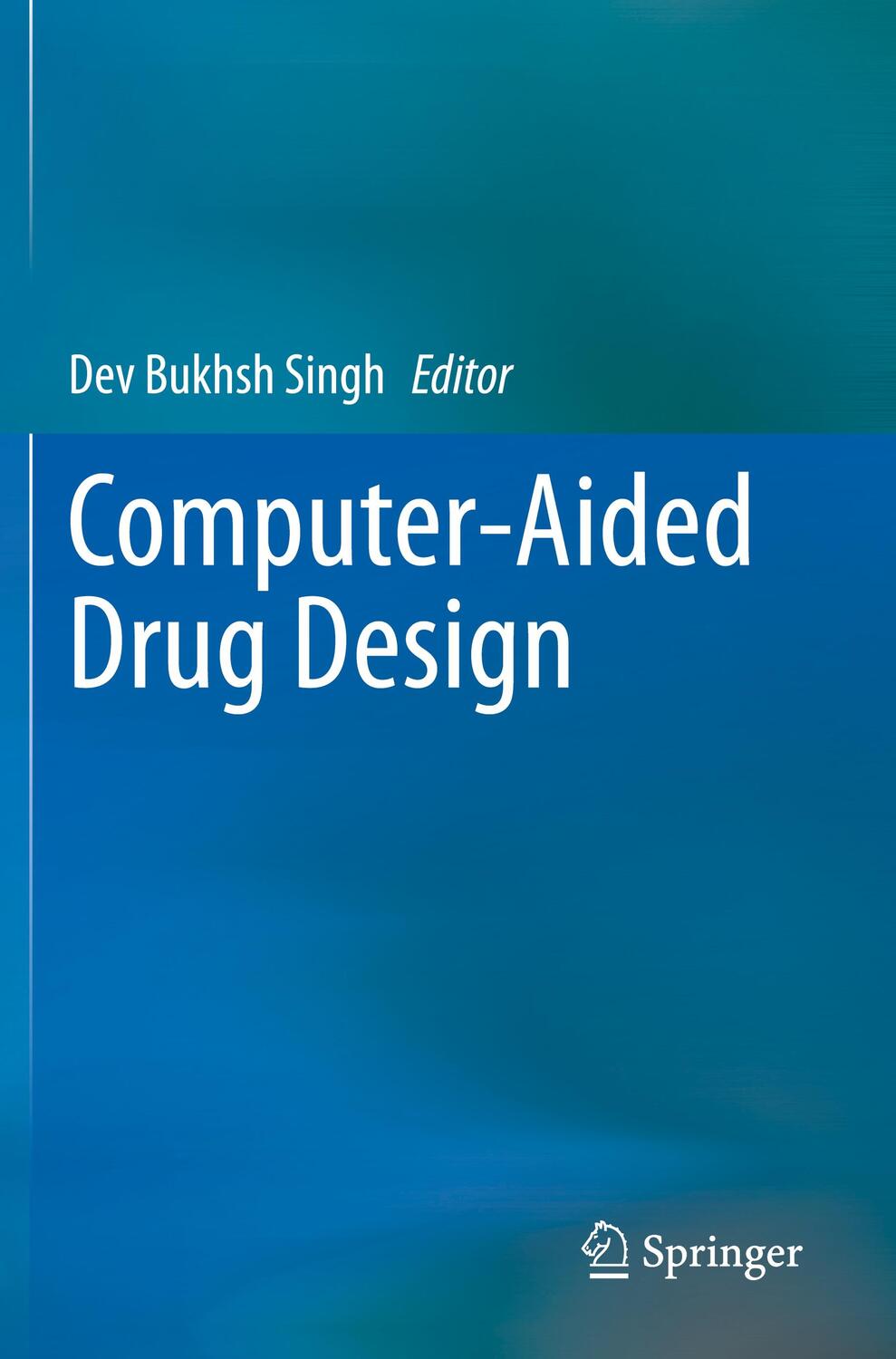 Cover: 9789811568176 | Computer-Aided Drug Design | Dev Bukhsh Singh | Taschenbuch | Englisch