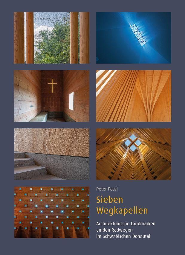 Cover: 9783959763929 | Sieben Wegkapellen - Architektonische Landmarken an den Radwegen im...