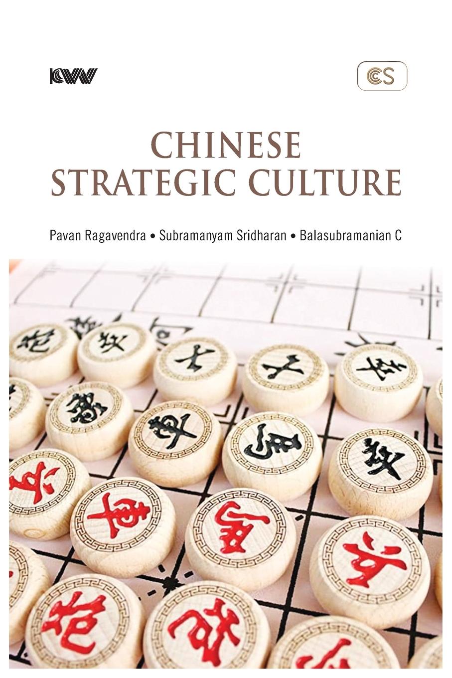 Cover: 9789391490669 | Chinese Strategic Culture | Pavan Ragavendra (u. a.) | Taschenbuch