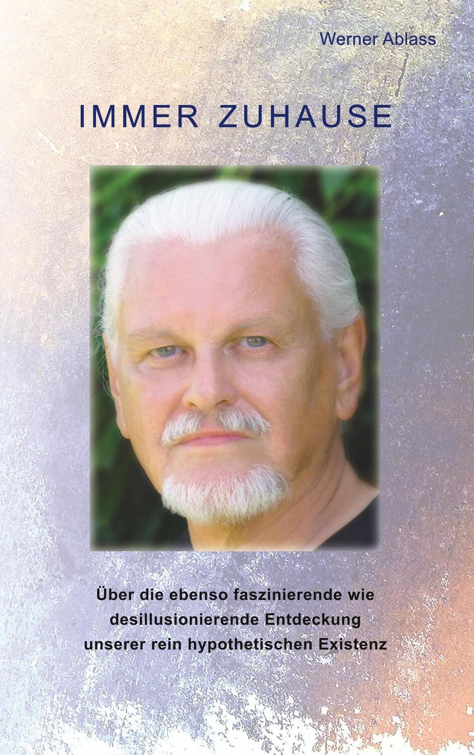 Cover: 9783746035932 | Immer zuhause | Werner Ablass | Taschenbuch | 2017 | Books on Demand