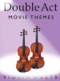 Cover: 9781844496242 | Double Act | Movie Themes - Violin Duets | Buch | Englisch | 2005