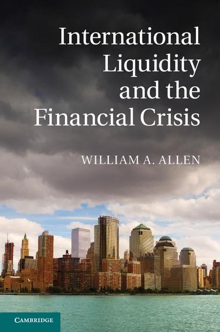 Cover: 9781107030046 | International Liquidity and the Financial Crisis | Allen (u. a.)