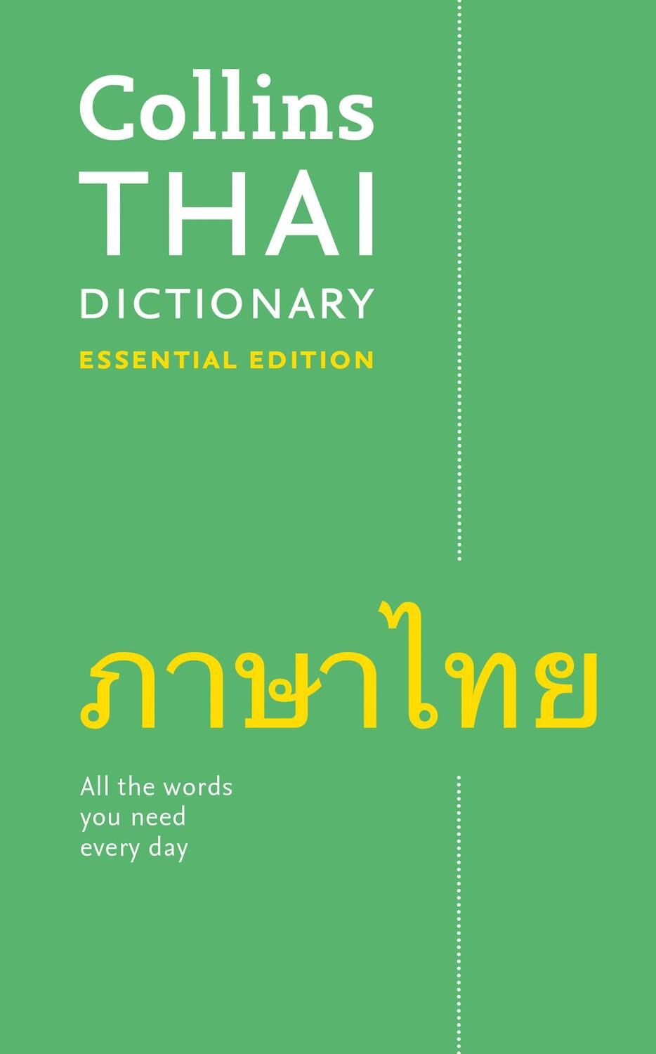 Cover: 9780008270674 | Thai Essential Dictionary | All the Words You Need, Every Day | Buch
