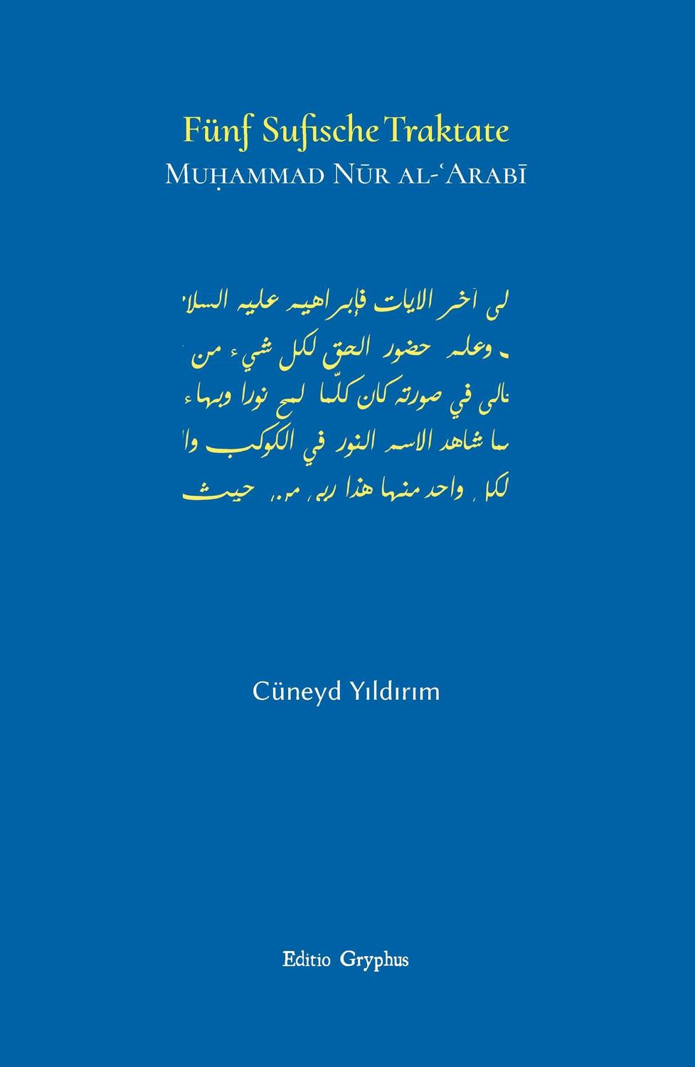 Cover: 9783981755114 | Fünf Sufische Traktate | Cüneyd Yildirim | Taschenbuch | Paperback