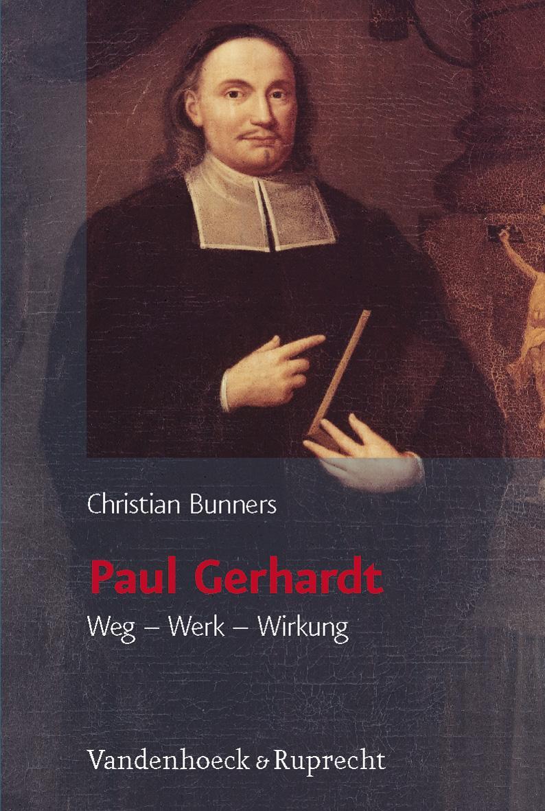 Cover: 9783525557815 | Paul Gerhardt | Weg - Werk - Wirkung | Christian Bunners | Buch | 2006