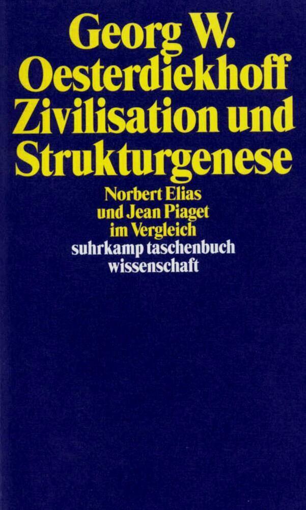 Cover: 9783518290613 | Zivilisation und Strukturgenese | Georg W. Osterdiekhoff | Taschenbuch