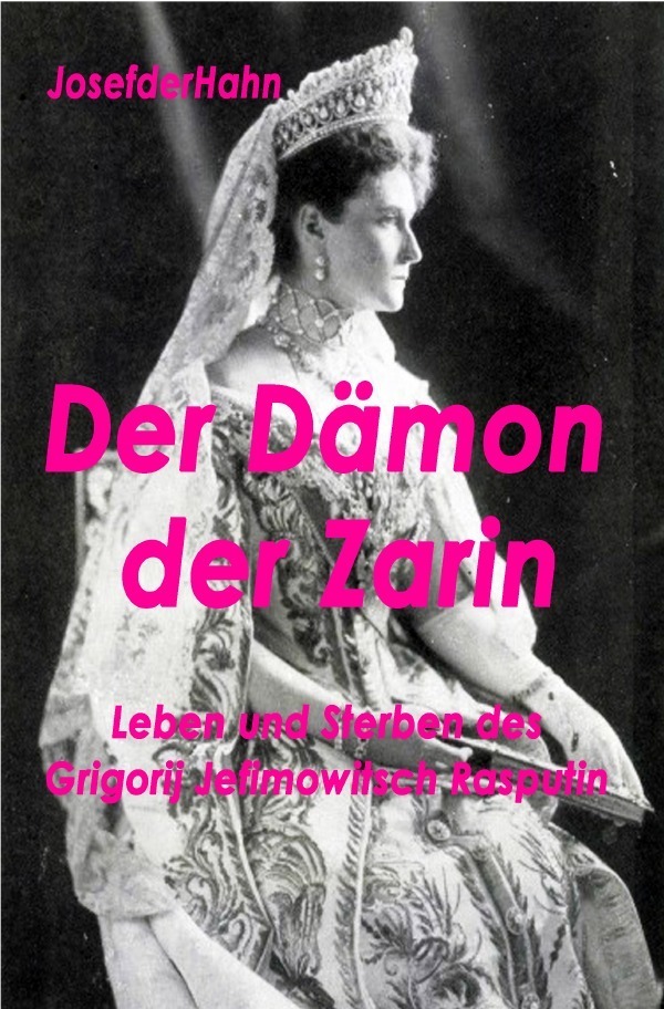 Cover: 9783746701004 | Der Dämon der Zarin | Josef der Hahn | Taschenbuch | 216 S. | Deutsch