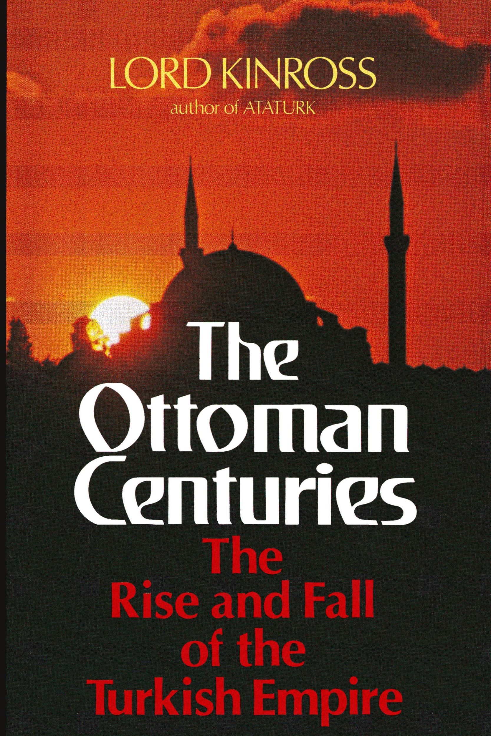 Cover: 9780688080938 | Ottoman Centuries | Lord Kinross | Taschenbuch | Englisch | 2020