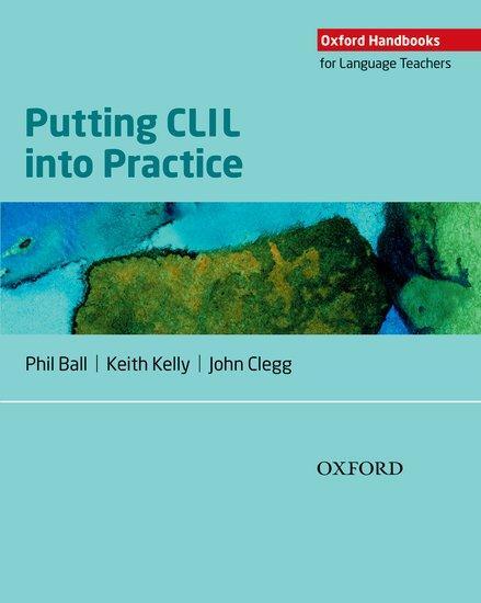 Cover: 9780194421058 | Putting CLIL into Practice | Oxford Handbooks for Language Teachers
