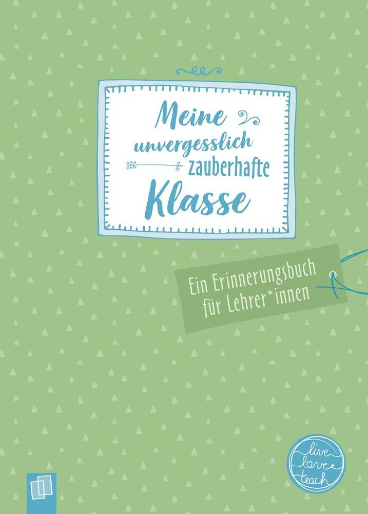 Cover: 9783834664693 | Meine unvergesslich zauberhafte Klasse | Ruhr | Buch | 72 S. | Deutsch
