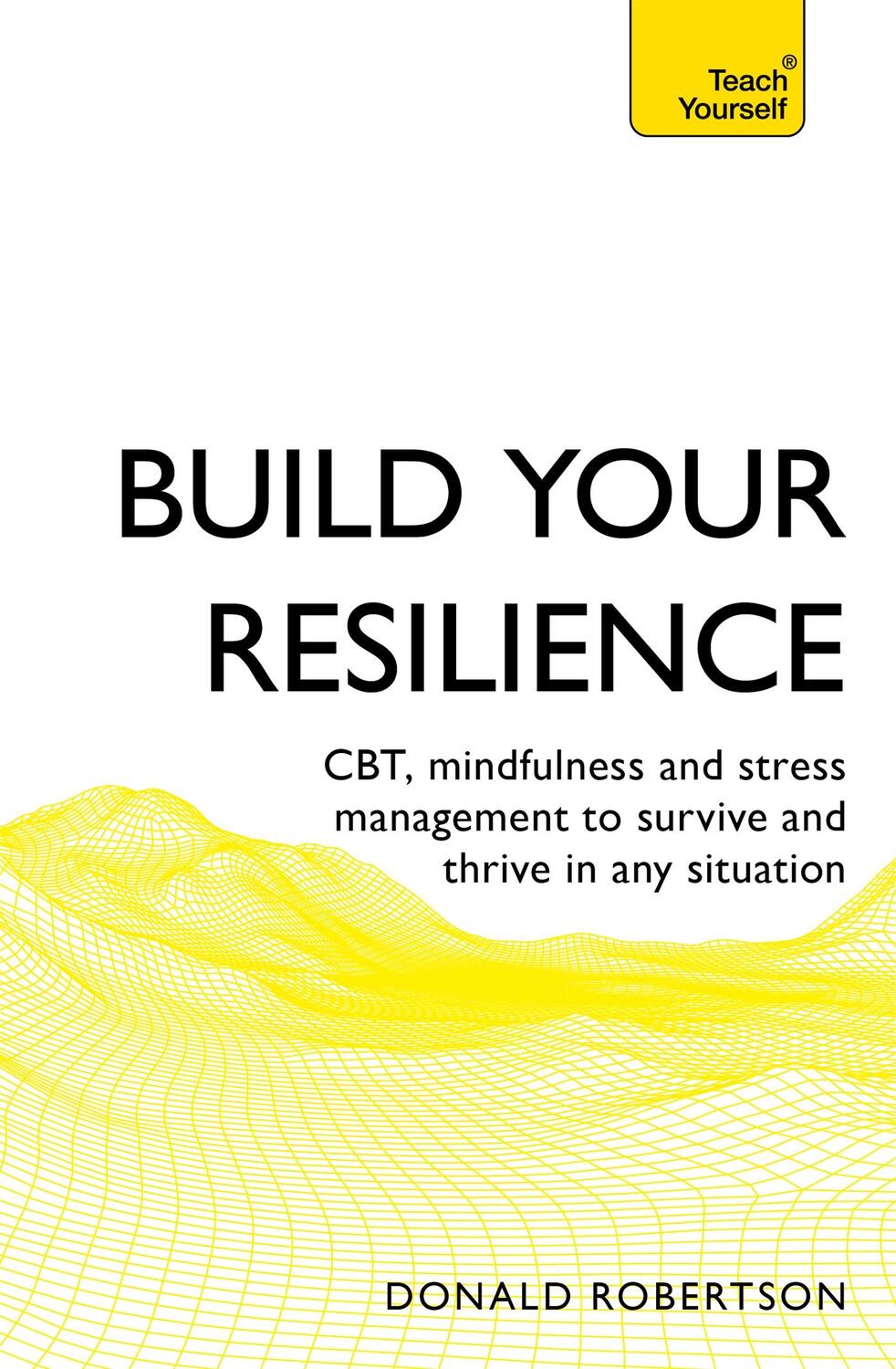 Cover: 9781473679528 | Build Your Resilience | Donald Robertson | Taschenbuch | Englisch