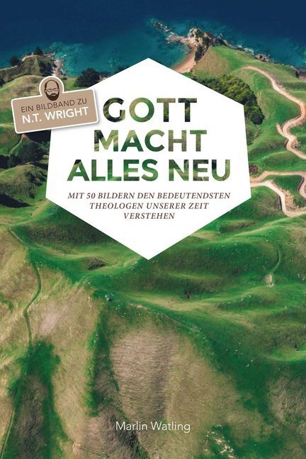 Cover: 9783947454334 | Gott macht alles neu | Marlin Watling | Taschenbuch | 2019