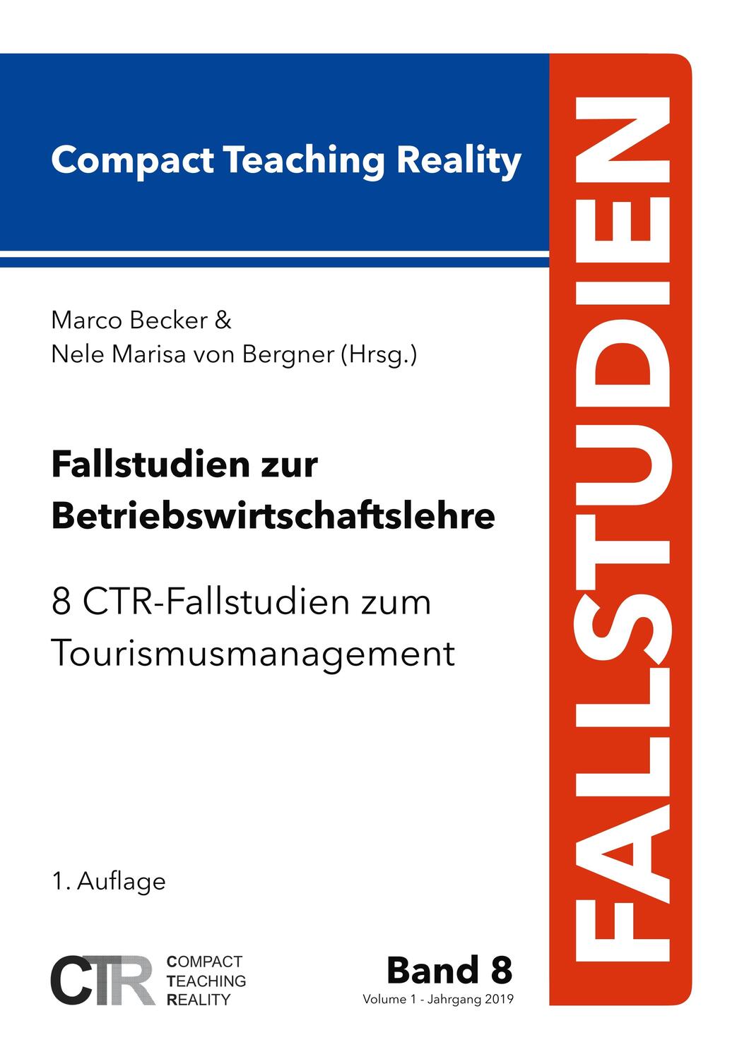 Cover: 9783743119260 | Fallstudien zur Betriebswirtschaftslehre - Band 8 | Becker (u. a.)