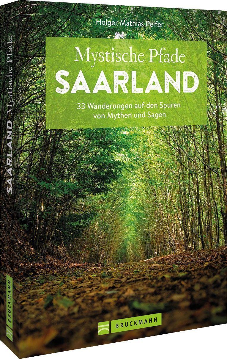 Cover: 9783734320897 | Mystische Pfade Saarland | Holger Mathias Peifer | Taschenbuch | 2023