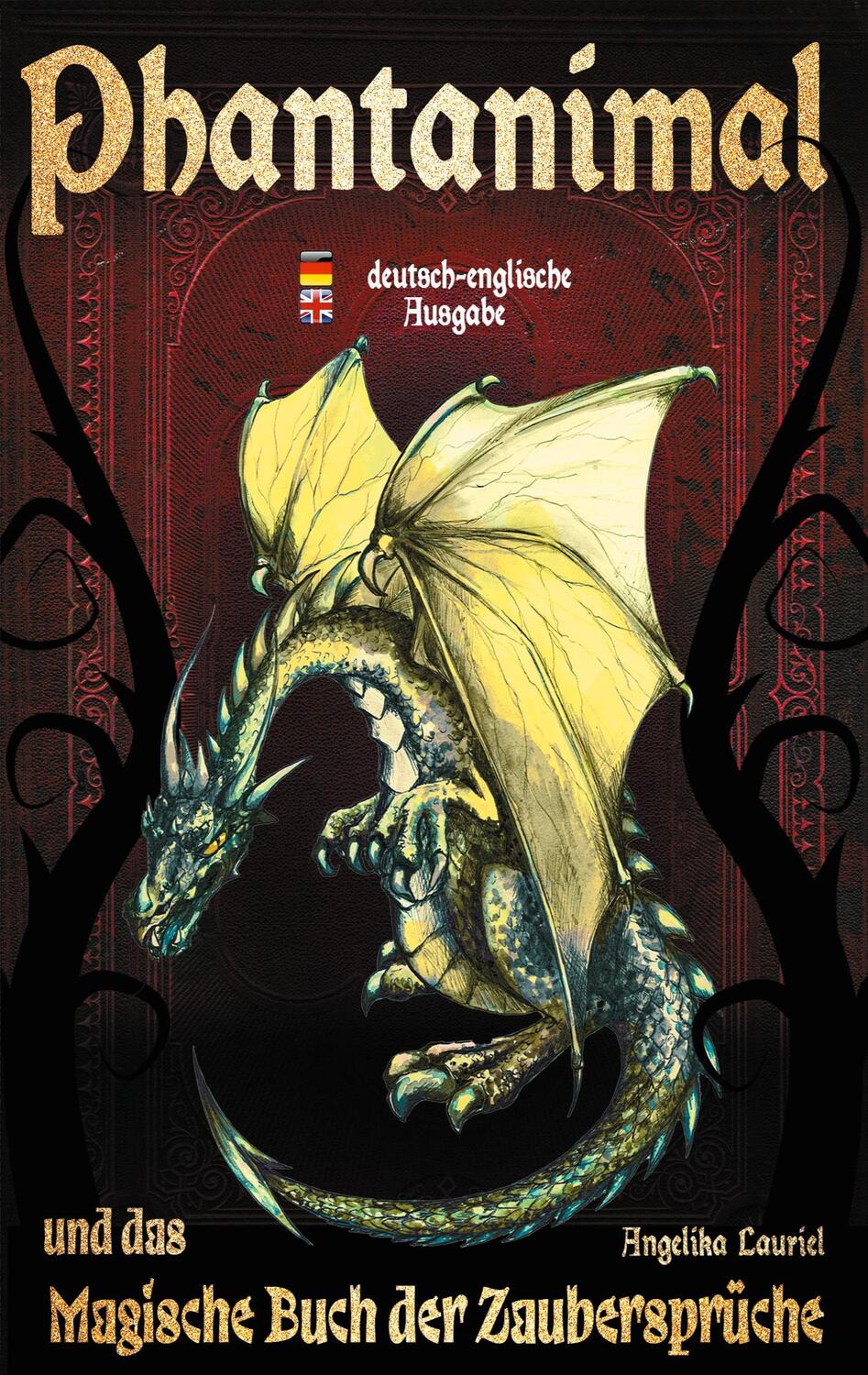 Cover: 9783754301128 | Phantanimal und das Magische Buch der Zaubersprüche | Angelika Lauriel