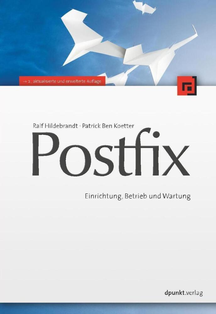 Cover: 9783898645188 | Postfix | Einrichtung, Betrieb und Wartung | Patrick B Koetter (u. a.)