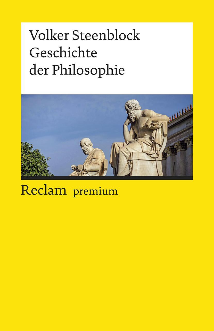 Cover: 9783150196342 | Geschichte der Philosophie | Volker Steenblock | Taschenbuch | Deutsch