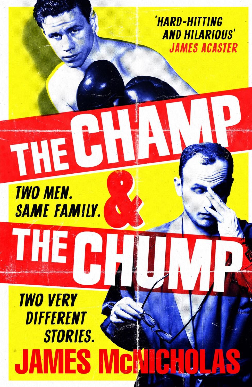 Cover: 9781472280374 | The Champ &amp; The Chump | James McNicholas | Buch | Gebunden | Englisch