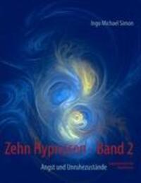 Cover: 9783839106594 | Zehn Hypnosen. Band 2 | Angst und Unruhezustände | I. M. Simon | Buch