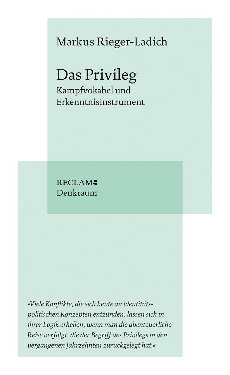 Cover: 9783150114094 | Das Privileg | Kampfvokabel und Erkenntnisinstrument | Rieger-Ladich