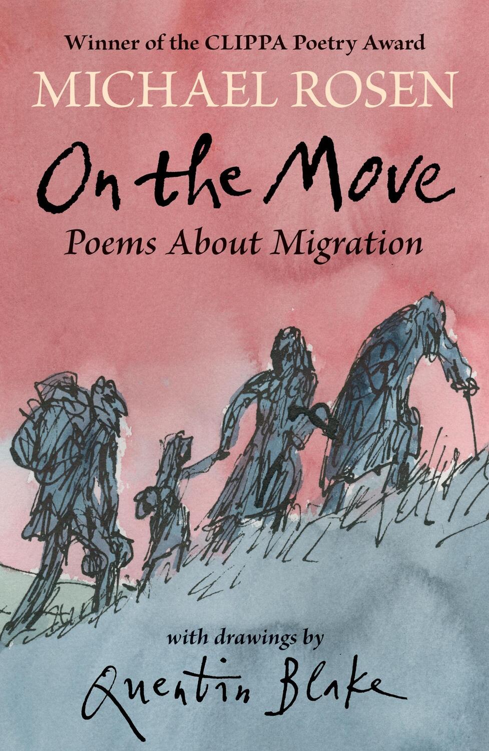 Cover: 9781529504361 | On the Move: Poems About Migration | Michael Rosen | Taschenbuch