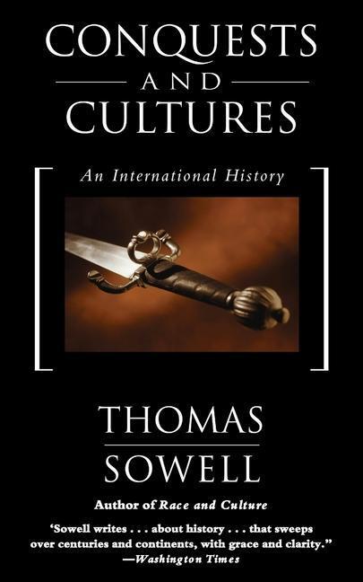 Cover: 9780465014002 | Conquests and Cultures: An International History | Thomas Sowell