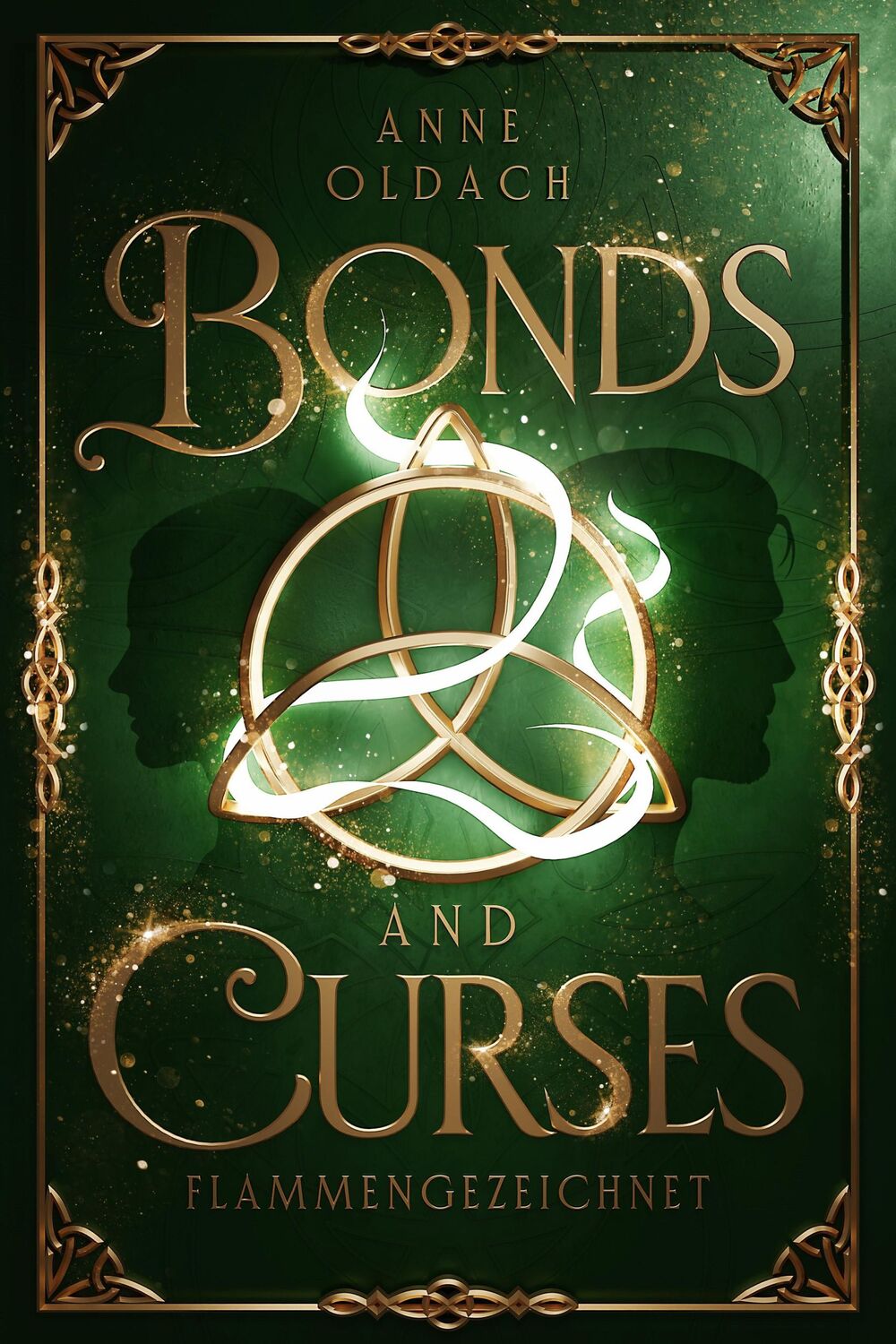 Bild: 9783989425637 | Bonds and Curses- Flammengezeichnet | Anne Oldach | Taschenbuch | 2024